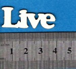 Чипборд напис №133 Live №133